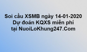 Soi cầu XSMB ngày 14–01–2020