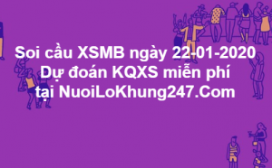 Soi cầu XSMB ngày 22–01–2020