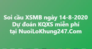 Soi cầu XSMB ngày 14–08–2020