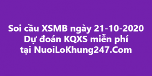 Soi cầu XSMB ngày 21–10–2020