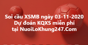 Soi cầu XSMB ngày 03–11–2020