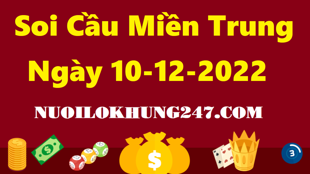 Soi cầu MT 10/12/2022