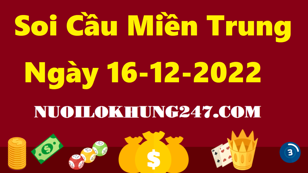 Soi cầu MT 16/12/2022