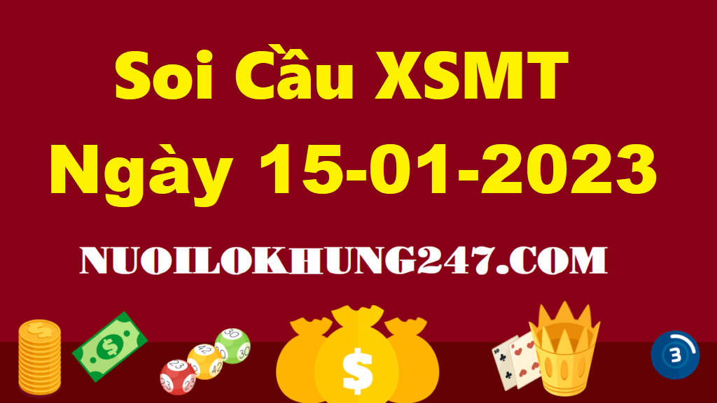 Soi cầu MT 15/1/2023