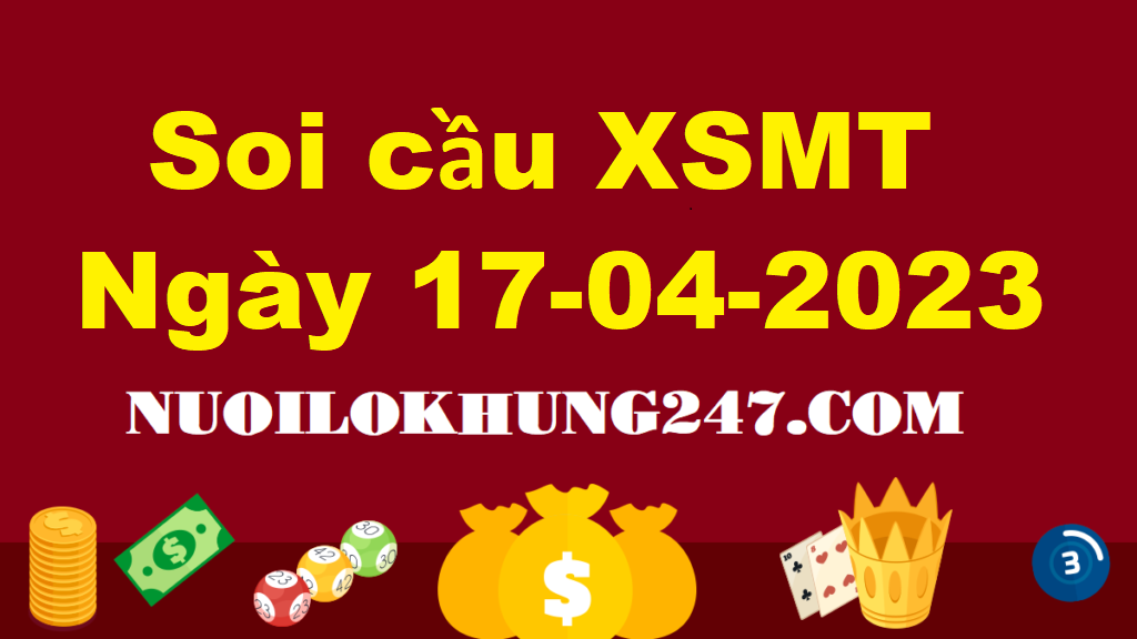 Soi cầu MT 17/4/2023