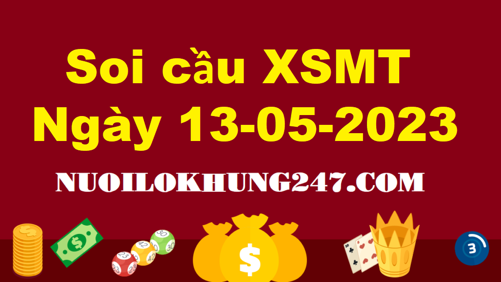 Soi cầu MT 13/5/2023