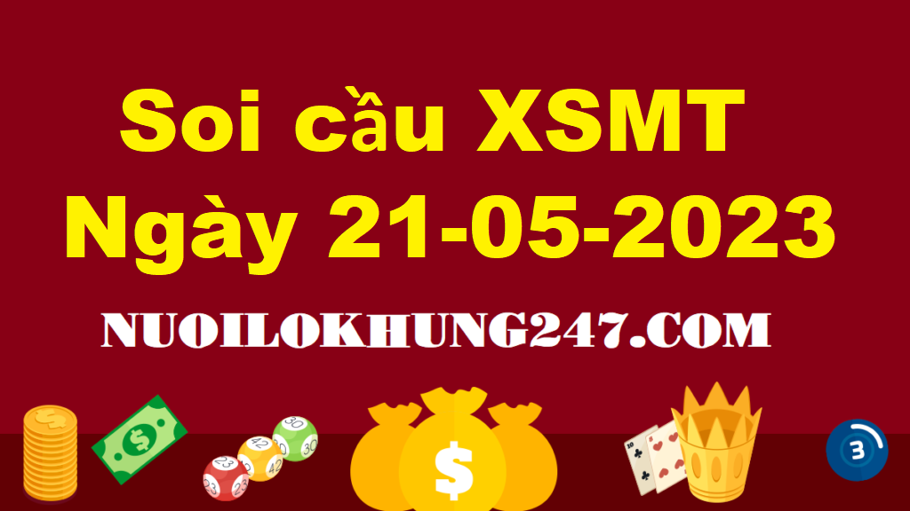 Soi cầu MT 21/5/2023